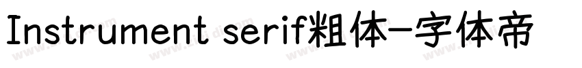 Instrument serif粗体字体转换 Instrument serif粗体字体转换